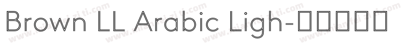 Brown LL Arabic Ligh字体转换
